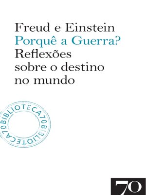 cover image of Porquê a Guerra?--Reflexões sobre o destino do mundo